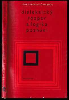 Igor' Sergejevič Narskij: Dialektický rozpor a logika poznání