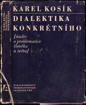 Karel Kosík: Dialektika konkrétního