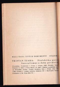Tristan Tzara: Dialektika poesie ; Surrealismus a doba poválečná : dvě přednášky : [prosloveno v Praze v březnu 1946]