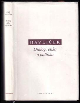 Dialog, etika a politika