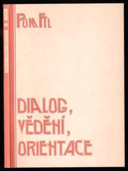 Dialog, vědění, orientace