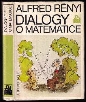 Alfréd Rényi: Dialogy o matematice