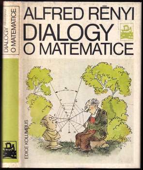 Alfréd Rényi: Dialogy o matematice