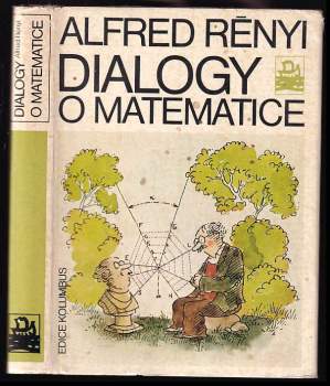 Dialogy o matematice - Alfréd Rényi, B. V Gnedenko (1980, Mladá fronta) - ID: 767672