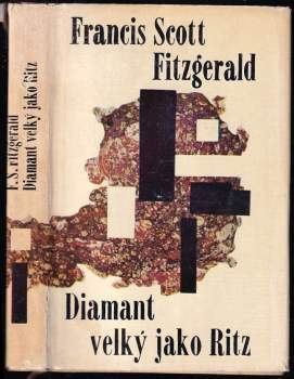 Francis Scott Fitzgerald: Diamant velký jako Ritz