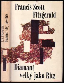 Diamant velký jako Ritz - Francis Scott Fitzgerald (1964, Státní nakladatelství krásné literatury a umění) - ID: 764312
