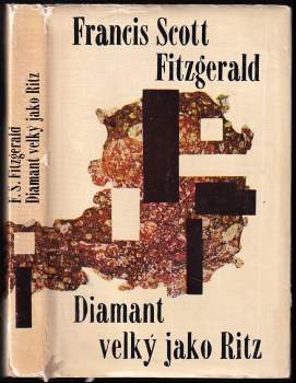 Francis Scott Fitzgerald: Diamant velký jako Ritz