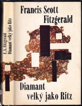 Francis Scott Fitzgerald: Diamant velký jako Ritz