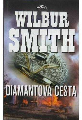 Diamantová cesta - Wilbur A Smith (2002, Alpress) - ID: 821005