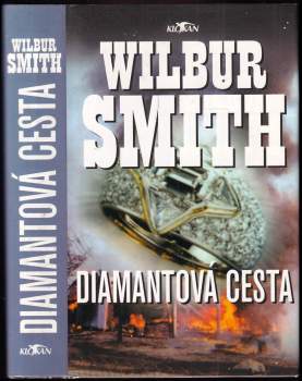 Wilbur A Smith: Diamantová cesta
