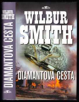 Wilbur A Smith: Diamantová cesta
