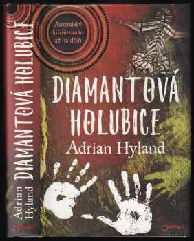 Diamantová holubice - Adrian Hyland (2017, Jota) - ID: 560477