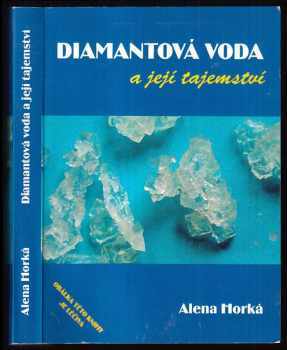 Diamantová voda a její tajemství