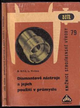 Diamantové nástroje a jejich použití v průmyslu
