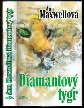 Diamantový tygr - Ann Maxwell (1998, Alpress) - ID: 499967
