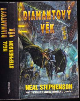 Neal Stephenson: Diamantový věk, aneb, Obrázková čítanka pro urozené slečny