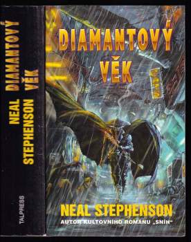 Neal Stephenson: Diamantový věk, aneb, Obrázková čítanka pro urozené slečny