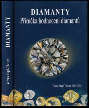 Verena Pagel-Theisen: Diamanty : příručka hodnocení diamantů