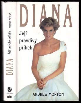 Diana : její pravdivý příběh - Andrew Morton (1997, Columbus) - ID: 805259