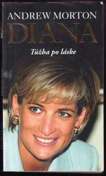 Diana - Túžba po láske : túžba po láske