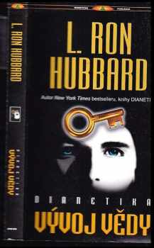 L. Ron Hubbard: Dianetika: vývoj vědy