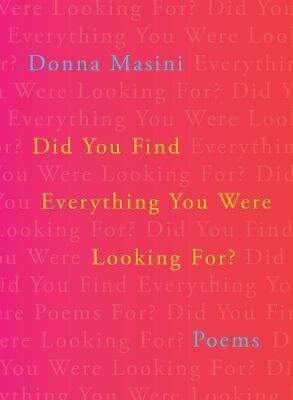 Did You Find Everything You Were Looking For?