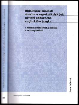 Didaktické znalosti obsahu u vysokoškolských učitelů odborného anglického jazyka : vnímání profesních počátků v retrospektivě