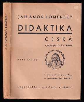 Jana Amosa Komenského Didaktika to jest umění umělého vyučování
