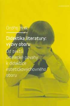 Didaktika literatury: výzvy oboru