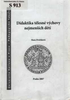 Hana Dvořáková: Didaktika tělesné výchovy nejmenších dětí
