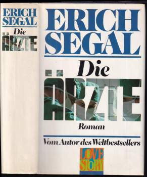 Erich Segal: Die Ärzte