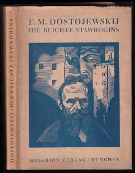 Fedor Michajlovič Dostojevskij: Die Beichte Stawrogins