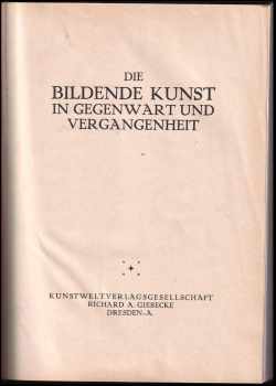 Die Bildende Kunst in Gegenwart und Vergangenheit
