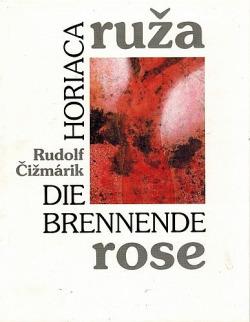 Die brennende Rose