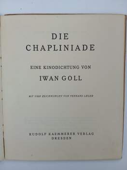 Fernand Léger: Die Chapliniade Eine Kinodichtung