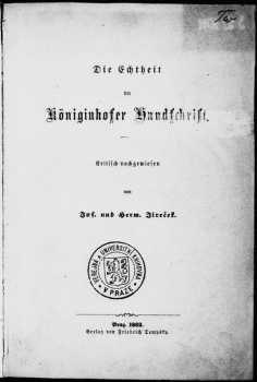 Die Echtheit der Königinhofer Handschrift