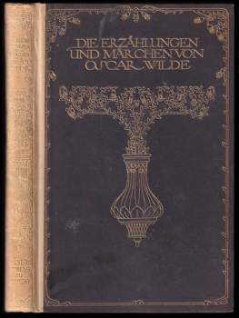 Oscar Wilde: Die Erzählungen und Märchen