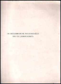 Die erzgebirgische Prägemedaille des XVI. Jahrhunderts