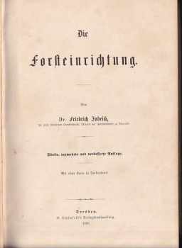 Johann Friedrich Judeich: Die Forsteinrichtung