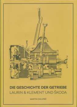Die Geschichte der Getriebe Laurin & Klement und Škoda