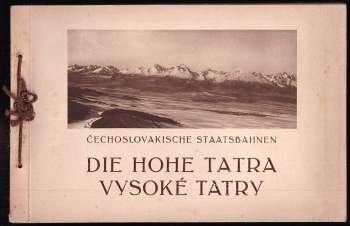 Die Hohe Tatra- Vysoké Tatry