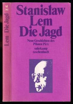 Stanislaw Lem: Die Jagd - Neue Geschichten des Piloten Pirx