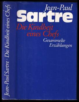 Jean-Paul Sartre: Die Kindheit eines Chefs