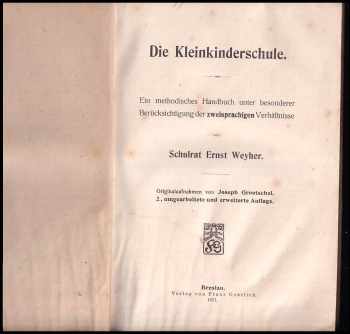Ernst Frank: Die Kleinkinderschule - Ein methodisches Handbuch unter besonderer Berücksichtigung der zweisprachigen Verhältniss