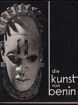 Werner Forman: Die Kunst von Benin