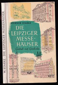 Die Leipziger Messehäuser - Gestalt und Geschichte