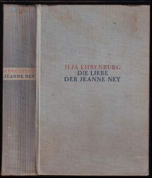 Ilya Ehrenburg: Die Liebe der Jeanne Ney