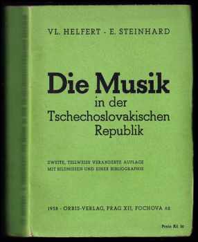 Vladimír Helfert: Die Musik in der Tschechoslovakien republik