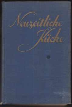 Rudolf Bach: Die Neuzeitliche Küche