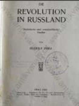 Rudolf Vrba: Die Revolution in Russland